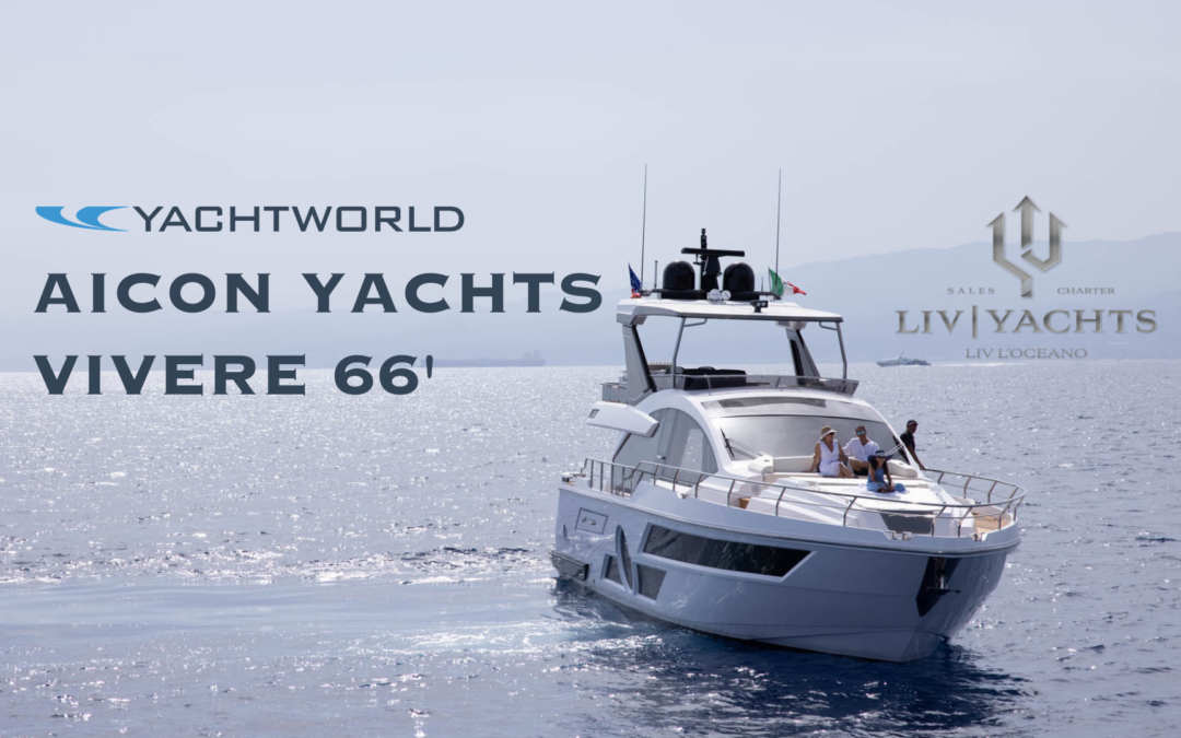 Yachtworld Reviews The Aicon Yachts Vivere 66′